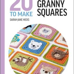 All-New Twenty to Make: Animal Granny Squares - By Sarah-Jane Hicks