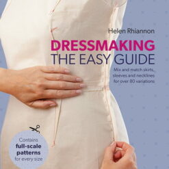 Dressmaking: The Easy Guide - By Helen Rhiannon