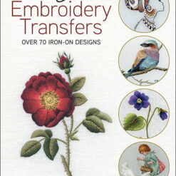 Trish Burr’s Embroidery Transfers - By Trish Burr