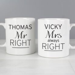 Personalised Classic Mr Right / Mrs Always Right Mug Set