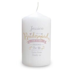 Personalised I Am Glad Bridesmaid Pillar Candle