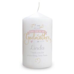 Personalised I Am Glad... Godmother Pillar Candle